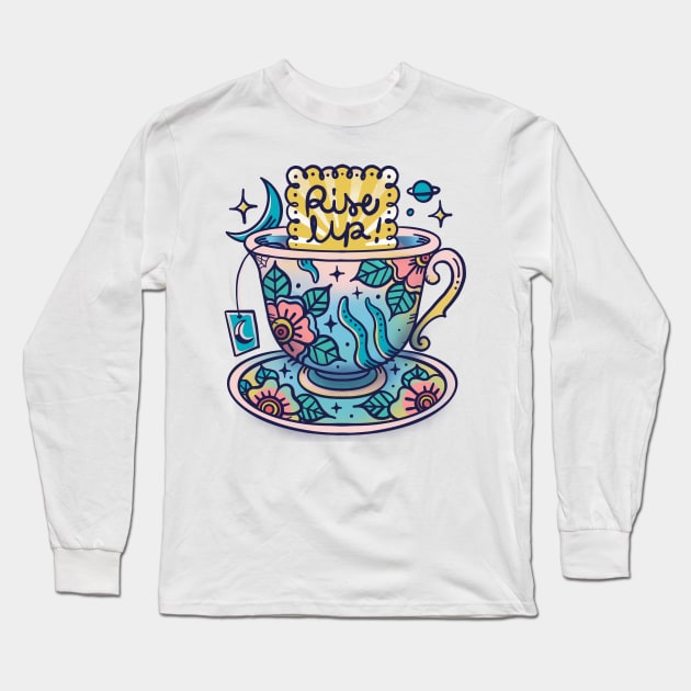 Rise up cup of tea Long Sleeve T-Shirt by Paolavk